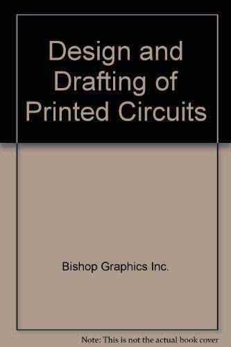 Beispielbild fr The Design and Drafting of Printed Circuits zum Verkauf von HPB-Red