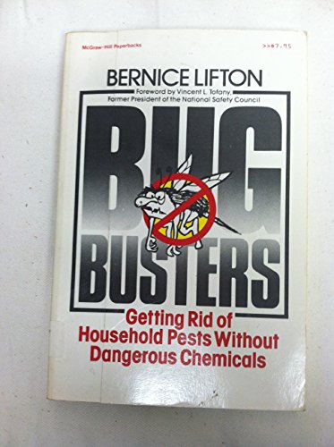 Stock image for Bugbusters: Getting Rid of Household Pests Without Dangerous Chemicals for sale by Wonder Book