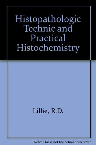 9780070378612: Histopathologic Technic and Practical Histochemistry