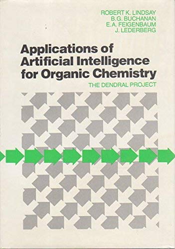 9780070378957: Applications of Artificial Intelligence for Organic Chemistry: The Dendral Project (Schaum's Solved Problems)