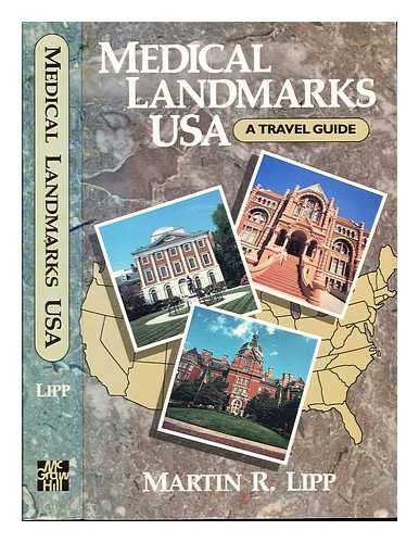 Beispielbild fr Medical Landmarks, U. S. A. : A Travel Guide to Historical Sites, Architectural Gems, Remarkable zum Verkauf von Better World Books