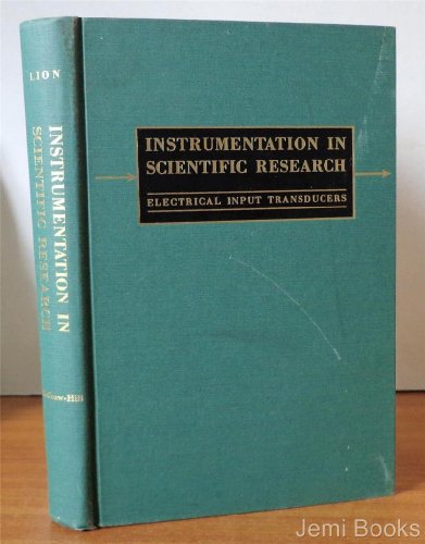 9780070379756: Instrumentation in Scientific Research: Electrical Input Transducers