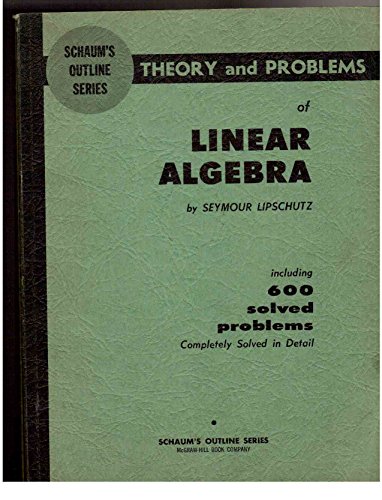 9780070379893: Schaum's Outline of Theory and Problems of Linear Algebra