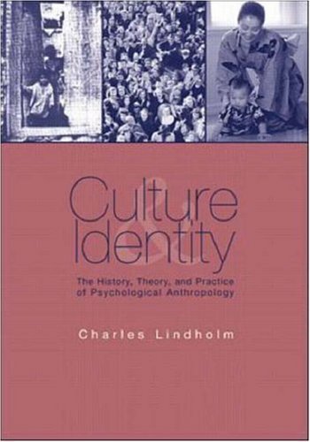 Imagen de archivo de Culture and Identity: The History, Theory, and Practice of Psychological Anthropology a la venta por ThriftBooks-Dallas