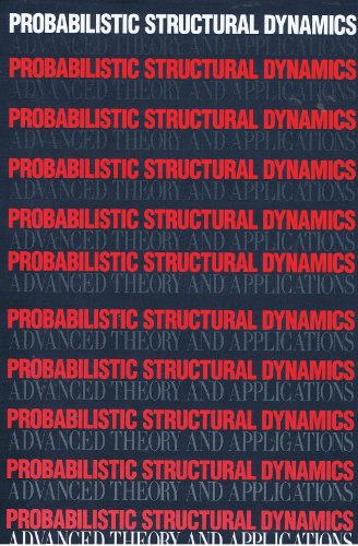 9780070380387: Probabilistic Structural Dynamics: Advanced Theory and Applications