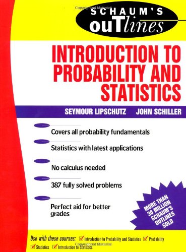 Imagen de archivo de Schaum's Outline of Introduction to Probability and Statistics a la venta por Better World Books