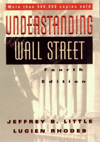 Understanding Wall Street (9780070381117) by Lucien Rhodes Jeffrey B. Little