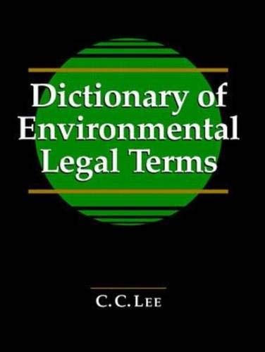 Dictionary of Environmental Legal Terms (9780070381131) by Lee,C.