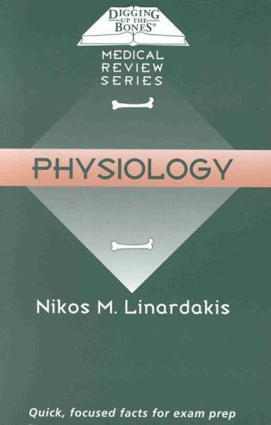 Digging Up the Bones: Physiology (9780070382213) by Linardakis, Nikos M.