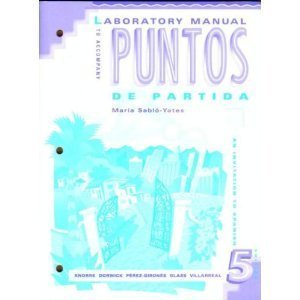 Stock image for Laboratory Manual To Accompany Puntos De Partida, An Invitation To Spanish, Fifth Edition (1997 Copyright) for sale by ~Bookworksonline~