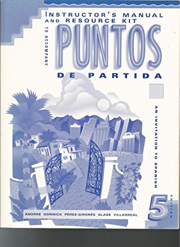 Beispielbild fr Instructor's Manual And Resource Kit To Accompany Puntos De Partida, An Invitation To Spanish, Fifth Edition (1997 Copyright) zum Verkauf von ~Bookworksonline~