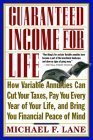 9780070382978: Guaranteed Income for Life: How Variable Annuities can Cut Your Taxes, Pay You Every Year of Your Life, and Bring You Financial Peace of Mind