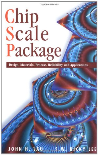 Beispielbild fr CHIP SCALE PACKAGE, CSP (McGraw-Hill Electronic Packaging and Interconnection Series) zum Verkauf von WorldofBooks