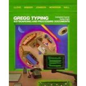 Stock image for Gregg Typing: Complete Course, Series Eight : Keyboarding and Pro for sale by Hawking Books