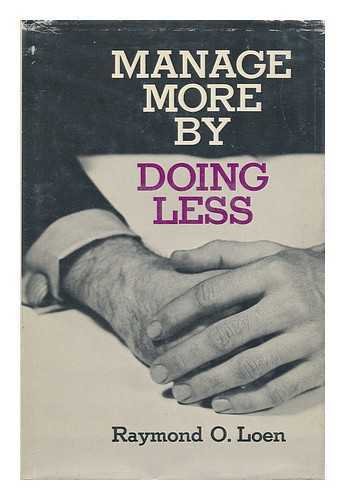 Stock image for Manage More by Doing Less for sale by ThriftBooks-Atlanta