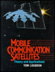 Stock image for Mobile Communication Satellites : Theory and Applications for sale by Better World Books: West