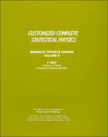 9780070386624: Complete Statistical Physics (Berkeley Phusics Course, Volume 5)