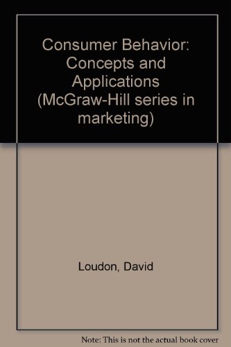 Stock image for Consumer behavior: Concepts and applications (McGraw-Hill series in marketing) for sale by POQUETTE'S BOOKS