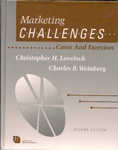 Stock image for Marketing Challenges: Cases and Exercises (McGraw-Hill Series in Marketing) for sale by BookHolders