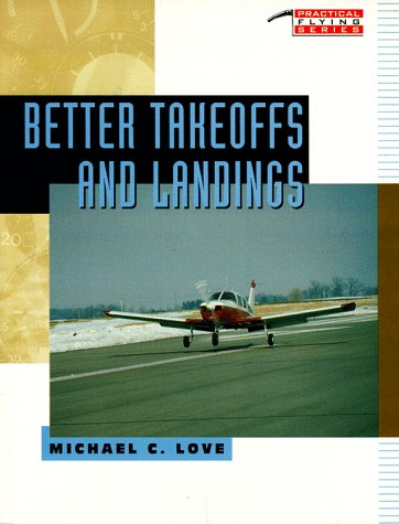 9780070388062: Better Takeoffs & Landings