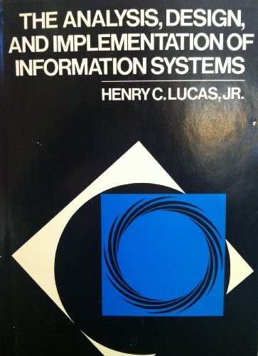 Beispielbild fr The Analysis, Design, and Implementation of Information Systems zum Verkauf von Old Line Books