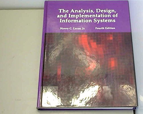 Imagen de archivo de The Analysis, Design and Implementation of Information Systems. Fourth ( 4th ) Edition. a la venta por Eryops Books