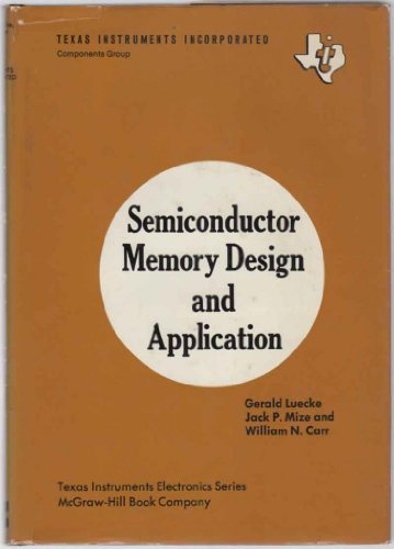 Imagen de archivo de Semiconductor Memory Design and Application a la venta por ThriftBooks-Atlanta