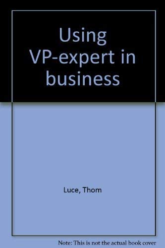 Stock image for Using VP-expert in business for sale by dsmbooks