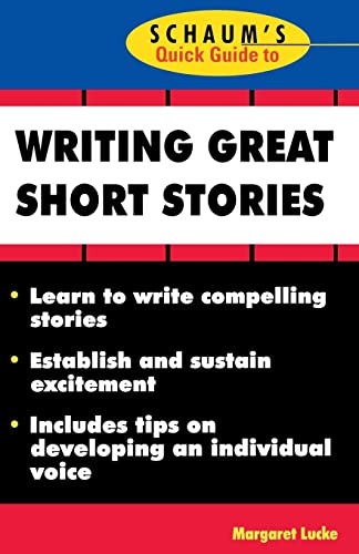 Stock image for Schaum's Quick Guide to Writing Great Short Stories for sale by Jenson Books Inc