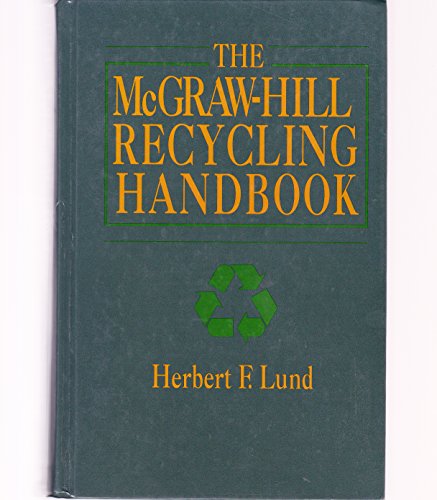 Imagen de archivo de The McGraw-Hill Recycling Handbook a la venta por Wonder Book