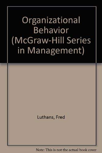 9780070391444: Organizational Behavior (McGraw-Hill Series in Management)