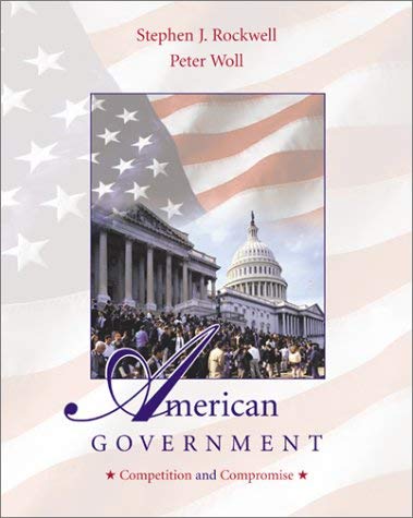American Government (9780070392120) by Stephen J. Rockwell; Peter Woll