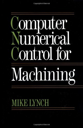 Imagen de archivo de Computer Numerical Control for Machining a la venta por TranceWorks
