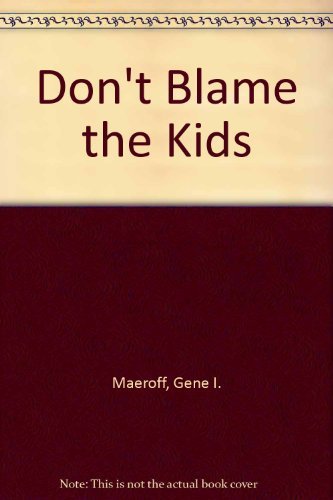 9780070394667: Don't Blame the Kids