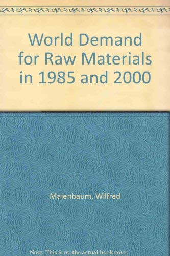 Stock image for World Demand for Raw Materials in 1985 and 2000 for sale by Mispah books