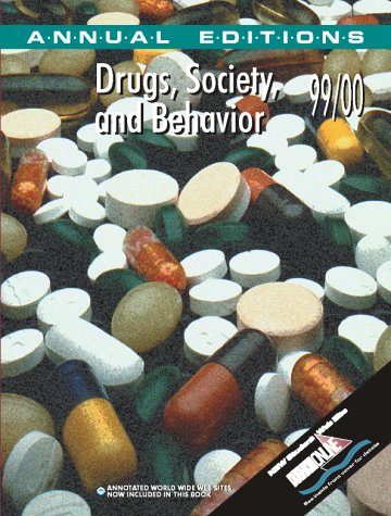 Imagen de archivo de Drugs, Society and Behavior 99/00 (Annual Editions) a la venta por Wonder Book