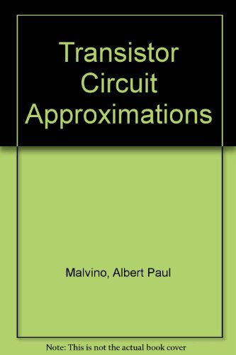 9780070398467: Transistor Circuit Approximations