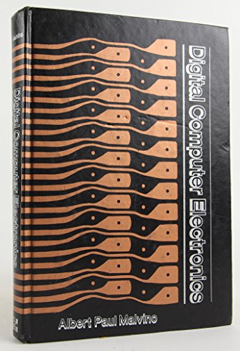 9780070398610: Digital computer electronics by Albert Paul Malvino (1977-01-01)