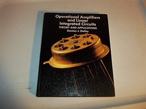 Stock image for Operational Amplifiers and Linear Intergrated Circuits: Theory and Applications for sale by Thomas F. Pesce'
