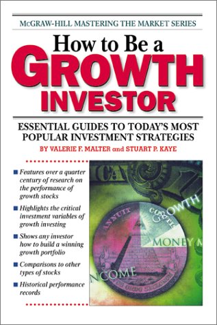 Stock image for How to Be a Growth Investor: Essential Guides to Today's Most Popular Investment Strategies for sale by ThriftBooks-Atlanta