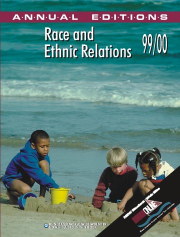 Stock image for Race and Ethnic Relations: 99/00 (ANNUAL EDITIONS : RACE AND ETHNIC RELATIONS) for sale by HPB-Red