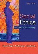 Beispielbild fr Social ethics: Morality and social policy zum Verkauf von Wonder Book