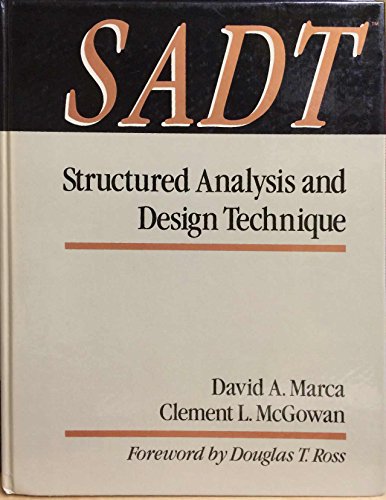 Beispielbild fr Sadt: Structured Analysis and Design Techniques (MCGRAW HILL SOFTWARE ENGINEERING SERIES) zum Verkauf von Wonder Book