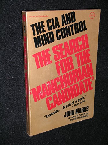 9780070403970: The search for the "Manchurian candidate": The CIA and mind control