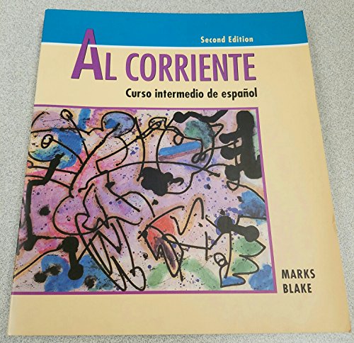 Al Corriente: Curso Intermedio De Espanol (9780070404670) by Marks, Martha Alford; Blake, Robert J.