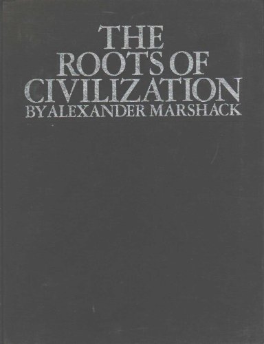 Stock image for Roots of Civilization for sale by Roundabout Books