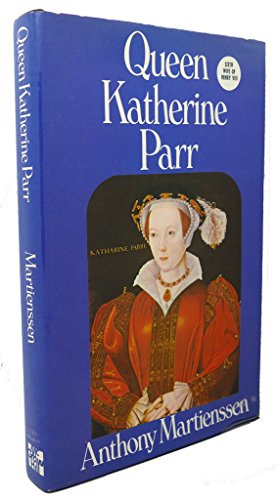 Beispielbild fr Queen Katherine Parr zum Verkauf von Better World Books