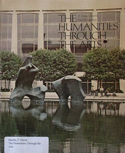 Imagen de archivo de The Humanities Through the Arts a la venta por Better World Books