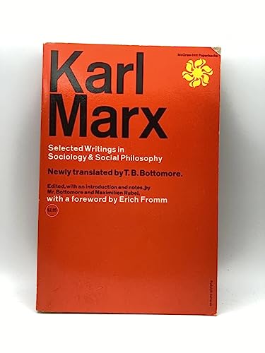 Stock image for Karl Marx Selected Writings In Sociology and Social Philosophy for sale by Wonder Book