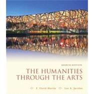 Stock image for The Humanities Through the Arts for sale by Better World Books